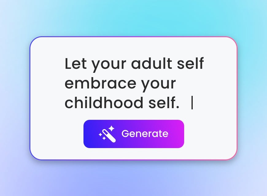 Enter prompt to generate hugging your younger self photo