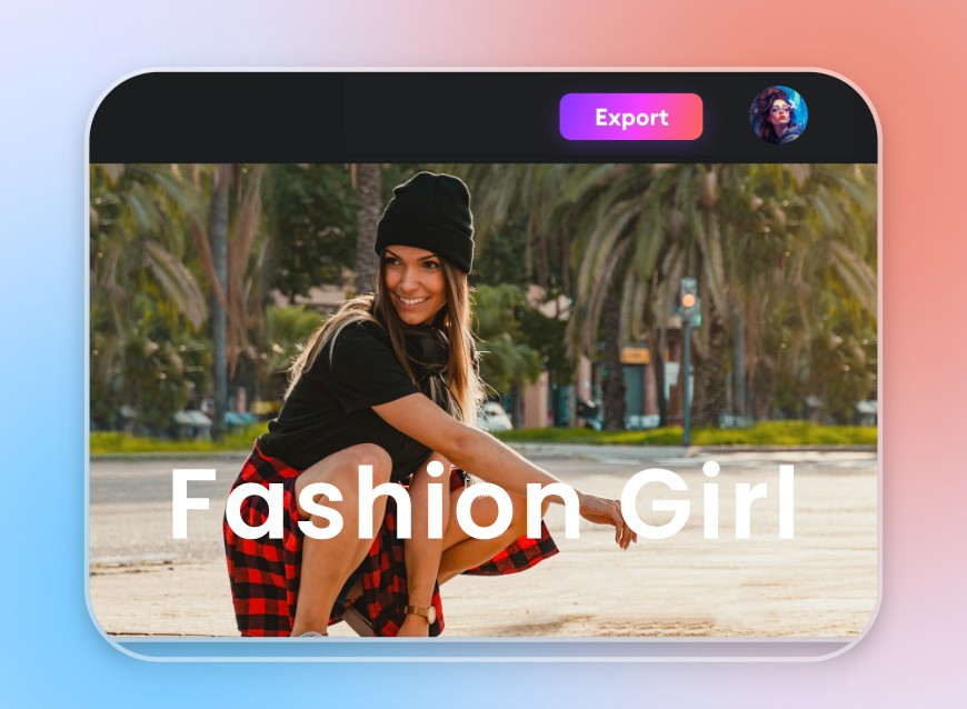 Export and share the edited fashion girl video