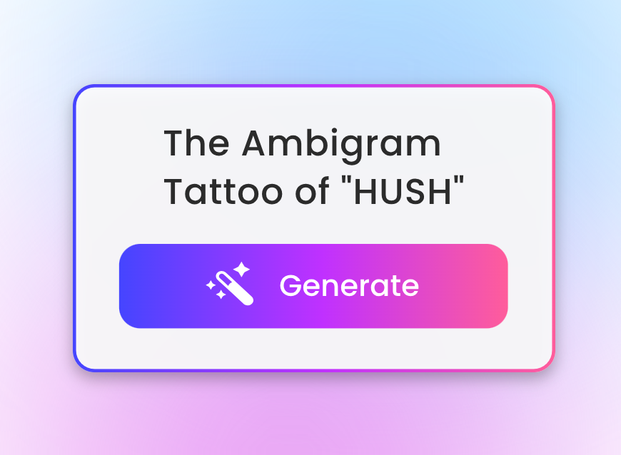 Step1 input text description of the ambigram tattoo you desire