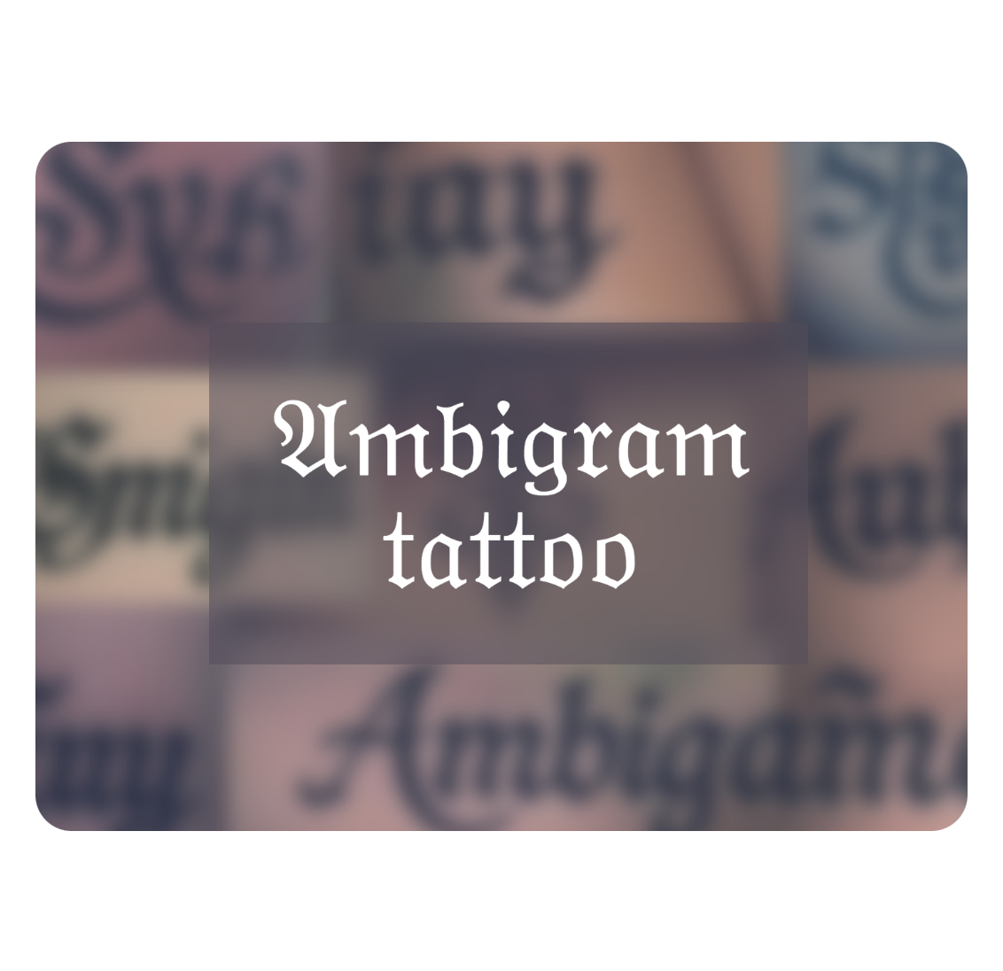 What is ambigram tattoo